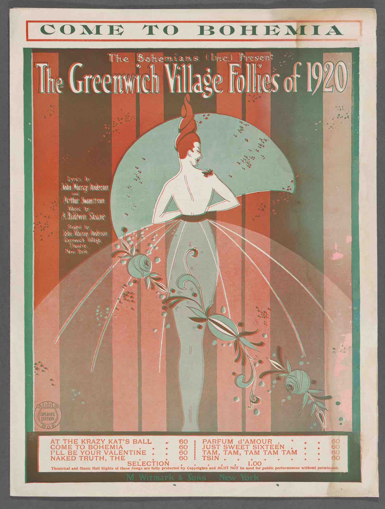 John Murray Anderson and Arthur Swanstrom (Lyricists); A. (Alfred) Baldwin Sloane (Composer) “Come to Bohemia: The Greenwich Village Follies of 1920” New York: M. Witmark &amp; Sons, 1920